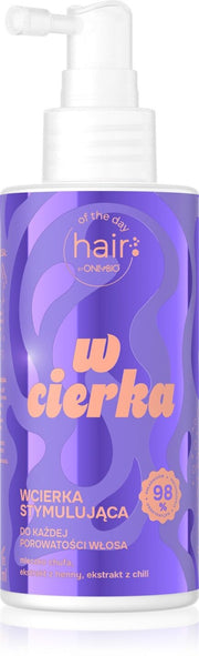 ONLYBIO Hair of The Day Wcierka Stymulująca Wzrost Włosa 150 ml